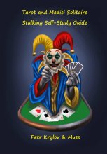 Tarot and Medici Solitaire. Stalking Self-Study Guide