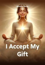 I Accept My Gift